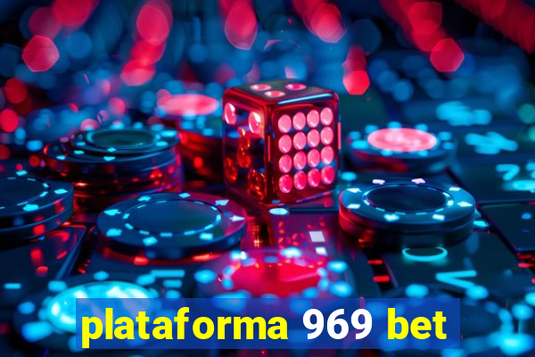 plataforma 969 bet